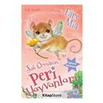 Sisli Ormanın Peri Hayvanları Fare Mia - Lily Small