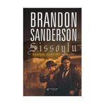 Sissoylu Kanun Alaşımı - Brandon Sanderson