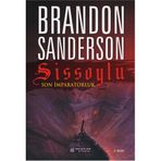 Sissoylu - Son İmparatorluk 1 - Brandon Sanderson