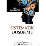Sistematik Düşünme - Niyazi Kahveci