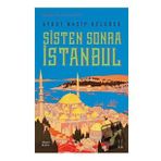 Sisten Sonra İstanbul - Ketebe Yayınları