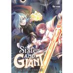 Sister and Giant: A Young Lady Is Reborn in Another World, Vol. 3: Volume 3
