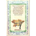 Sivas ve Çevresinde Hayatın Çeşitli Safhalarıyla İlgili Batıl İnançların ve Büyüsel İşlemlerin Etnol - Sedat Veyis Örnek