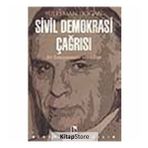 Sivil Demokrasi Çağrısı - Bir Konuşmanın Yankıları - Süleyman Doğan