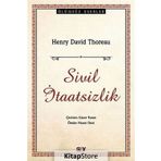 SIVIL İTAATSIZLIK - HENRY DAVID THOREAU