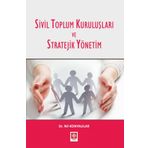 Sivil Toplum Kuruluşları ve Stratejik Yönetim - Ekin Yayınları