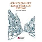 Sivil Toplum ve Yerel Yönetim Üstüne Selahattin Yıldırım