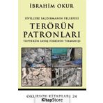 Sivillere Saldırmanın Felsefesi Terörün Patronları - İbrahim Okur