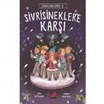 Sivrisineklere Karşı / Üzümlü Kek Çetesi 3 - Elif Özsoyman - Erdem Yayınları