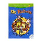 SIX ROBOTS +CD (SOUNDS GREAT READERS-2) - CASEY MALARCHER