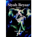 Siyah Beyaz - Yasin Güner - Tilki Kitap