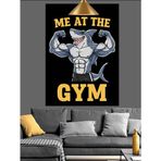 Siyah Beyaz Yazılı Spor Salonu Posteri "Me At The Gym" Dekoratif Kanvas - Mdf Ahşap Tablo
