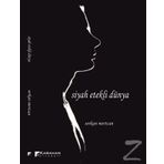 Siyah Etekli Dünya - Serkan Mertcan