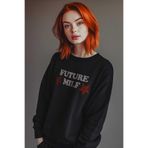Siyah Sweatshirt Future Milf Y2K Unisex Sweat Siyah