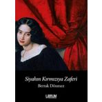 Siyahın Kırmızıya Zaferi - Berrak Dönmez
