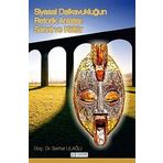 Siyasal Dalkavukluğun Retorik Anlatısı: Sanat ve Kültür - Serhat Ulağlı