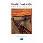 Siyasal Davranışın Psikolojisi Nobel Akademik Yayıncılık