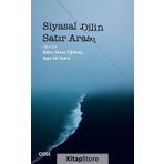 Siyasal Dilin Satır Arası Çizgi Kitabevi