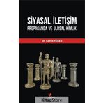 Siyasal İletişim Propaganda ve Ulusal Kimlik - Ceren Yegen