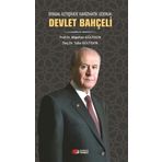 Siyasal İletişimde Karizmatik Liderlik: Devlet Bahçeli - Bilgehan Gültekin