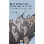 Siyasal Kitabevi Türk Siyasetinde Iş Dünyası ve Devlet Demokrat Parti Dönemi (1950-1960)