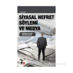 SIYASAL NEFRET SÖYLEMI VE MEDYA - S. HAKAN YILMAZ