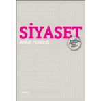 Siyaset - Büyük Fikirlerin Küçük Kitapları - Anne Perkins