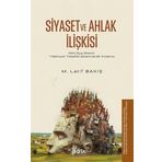 Siyaset ve Ahlak İlişkisi - Hilmi Ziya Ülken'in Hakimiyet Felsefesi Ekseninde Bir İnceleme