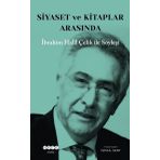Siyaset ve Kitaplar Arasında İbrahim Halil Çelik İle Söyleşi Hece Yayınları