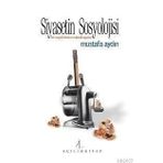 Siyasetin Sosyolojisi - Mustafa Aydın