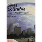 SIYASI COĞRAFYA İNSAN VE MEKAN YÖNETIMI - HAMZA AKENGIN