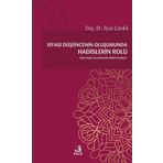 Siyasi Düşüncenin Oluşumunda Hadislerin Rolü - İlyas Canikli