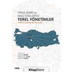 Siyasi İdari ve Mali Yönleriyle Yerel Yönetimler -Abdullah Çelik