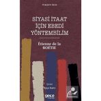 Siyasi İtaat İçin Ebedi Yöntembilim - Etienne De La Boetie