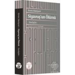 Siyavuş'un Ölümü / Simin Danişver / Büyüyenay Yayıncılık