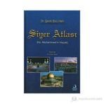 SIYER ATLASI - ŞEVKİ EBU HALIL