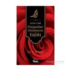 Siyer-i Nebi Peygamber Efendimizin a.s.m Hayatı - İhsan Atasoy