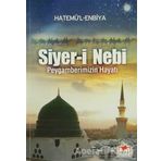 Siyer-i Nebi Peygamberimizin Hayatı Hatemül Enbiya Merve Yayınları