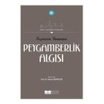 Siyer Yayınları - Geçmişten Günümüze Peygamberlik Algısı