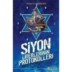 SIYON LIDERLERININ PROTOKOLLERI - VICTOR E. MARSDEN
