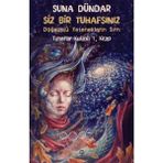 Siz Bir Tuhafsınız - Tuhaflar Kulübü 1. Kitap - Suna Dündar