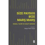 Size Paydos Bize Marş Marş - Neşe Pelin Kaya