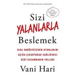 Sizi Yalanlarla Beslemek - Vani Hari