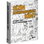 SIZIN KAHRAMANINIZ KIM? 40 FARKLI İSİM KENDI KAHRAMANINI YAZDI - KOLLEKTIF