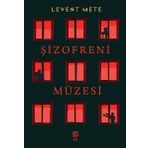 Şizofreni Müzesi-Levent Mete-Sia Kitap