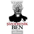 Şizofrenik Ben - Yener Özen