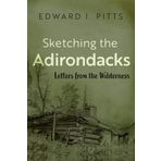 Sketching the Adirondacks: Letters from the Wilderness