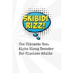 Skibidi Rizz: The Ultimate Gen Alpha Slang Decoder for Clueless Adults: Music Themed Notebook