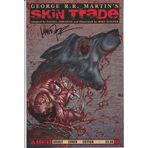 Skin Trade No. 2 Grisly Cover Edition Autographed by the artist Mike Wolfer