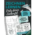 Skizzenbuch zum Zeichnen lernen – Dein Skizzenbuch für deinen eigenen Zeichenstil: Schritt für Schritt von der ersten Skizze zu deiner Handschrift – mit Reflexionsfragen & Übungsseiten